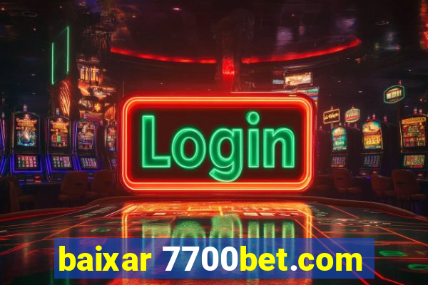 baixar 7700bet.com